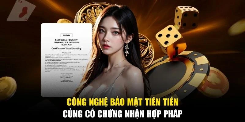 Công nghệ bảo mật tiên tiến củng cố chứng nhận hợp pháp