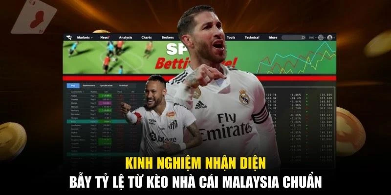 Kinh nghiệm nhận diện bẫy tỷ lệ từ kèo nhà cái Malaysia chuẩn