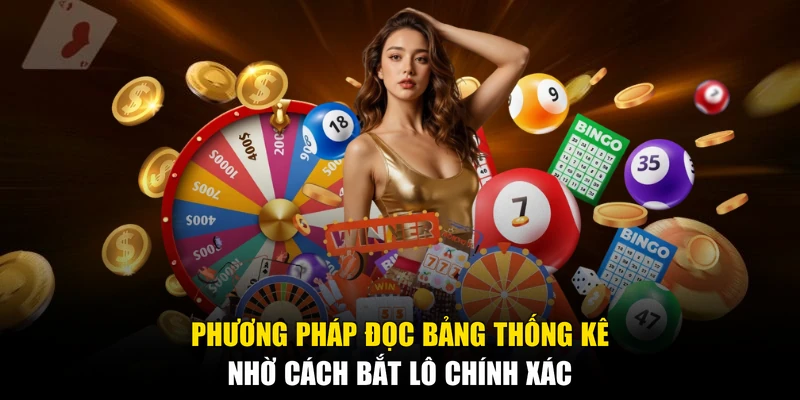 Phương pháp đọc bảng thống kê nhờ cách bắt lô chính xác